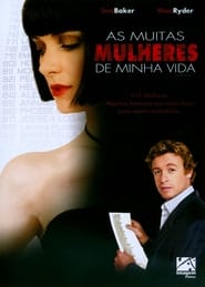 As Muitas Mulheres de Minha Vida (2007)