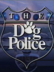 The Dog Police