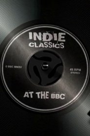 Indie Classics at the BBC (2015)