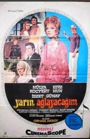 Yarın Ağlayacağım Yarın Ağlayacağım