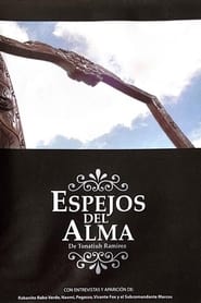 فيلم Espejos del alma 2008 مترجم أون لاين بجودة عالية