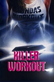 Killer Workout постер