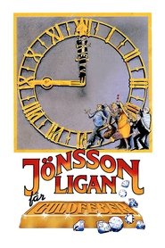 The Jönsson Gang Gets Gold Fever (1984)