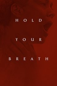Poster Hold Your Breath 2024