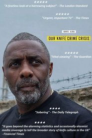 Idris Elba: Our Knife Crime Crisis (2025)