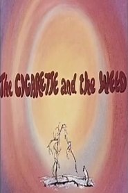 The Cigarette and the Weed (1981)