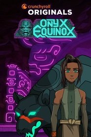 Onyx Equinox Season 1 Episode 1 Onyx Equinox Season 1 Episode 1