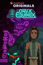 Onyx Equinox Temporada 1 Capitulo 1