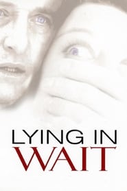 Poster Lying in Wait 2001