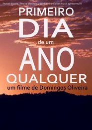 Primeiro Dia de um Ano Qualquer 2013