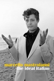 Poster Marcello Mastroianni, the Ideal Italian 2015