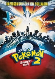 Pokémon 2 - Ensam är stark