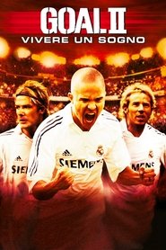 Goal! II: Living the Dream