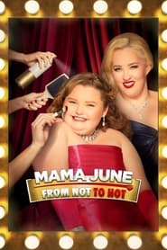 Mama June: From Not to Hot постер