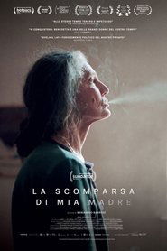 La scomparsa di mia madre (2019)