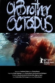 Oh Brother Octopus постер