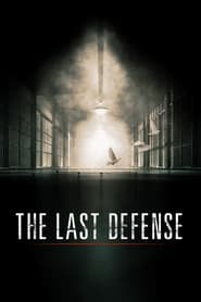 The Last Defense постер