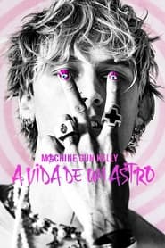Machine Gun Kelly's Life In Pink - Inside the world of this generation's most polarizing rock star. - Azwaad Movie Database