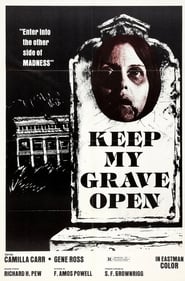 Keep My Grave Open постер