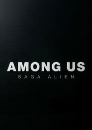 AMONG US - SAGA ALIEN