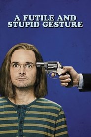 ดูหนัง A Futile And Stupid Gesture (2018) ทึ่มอัจฉริยะ เงอะงะจนได้เรื่อง (ซับไทย) [Full-HD]