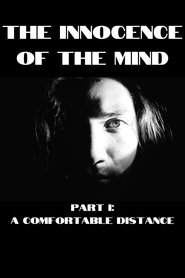 The Innocence of the Mind I: A Comfortable Distance (2021)