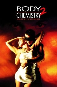 Poster Body Chemistry II: Voice of a Stranger 1992