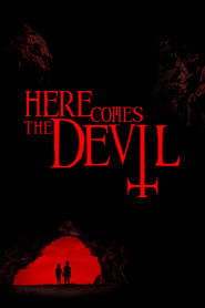 Here Comes the Devil (2012) มันตามมาจากนรก