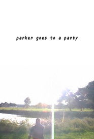 Parker Goes to A Party (2024)