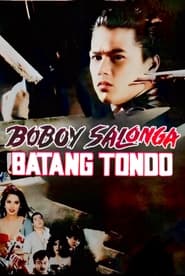 Poster Boboy Salonga: Batang Tondo