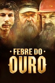 Febre do Ouro: Season 5