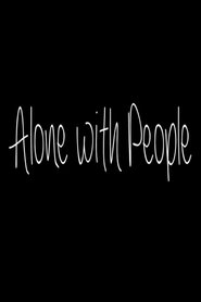 Poster Alone with People 2014