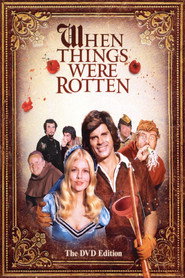 When Things Were Rotten постер