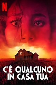 C’è qualcuno in casa tua (2021)