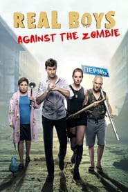 Poster Real Boys Against The Zombie 2020