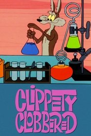 Poster Clippety Clobbered 1966