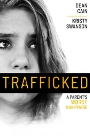 مشاهدة فيلم Trafficked 2021 مترجم اونلاين