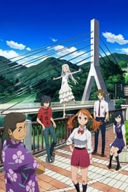 Anohana: The Flower We Saw That Day poster