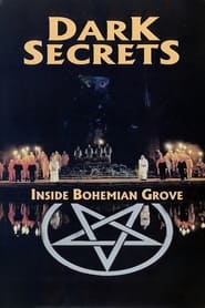 Poster Dark Secrets: Inside Bohemian Grove