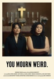 You Mourn Weird) You Mourn Weird ()