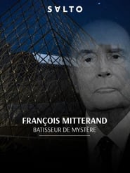 Poster François Mitterrand : Bâtisseur de mystères