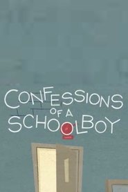 Confessions of a Schoolboy (2008)