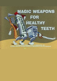 Magic Weapons For Healthy Teeth