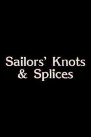 Sailors' Knots and Splices