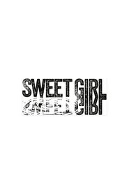 Sweet Girl (2021)