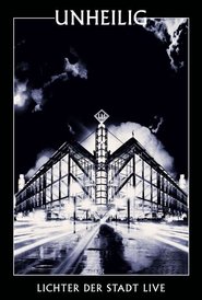 Poster Unheilig - Lichter der Stadt - Hinter den Kulissen 2012