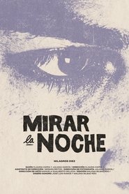 Poster for Mirar la noche