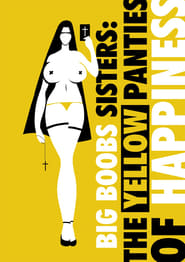 Poster Big Boobs Sisters:The Yellow Panties of Happiness