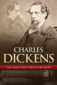 Poster Charles Dickens: The Man That Asked For More