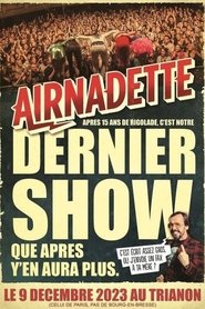 Airnadette : This Is the End) Airnadette : This Is the End (2023)